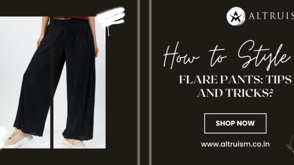 How to Style Flare Pants: Tips and Tricks?
