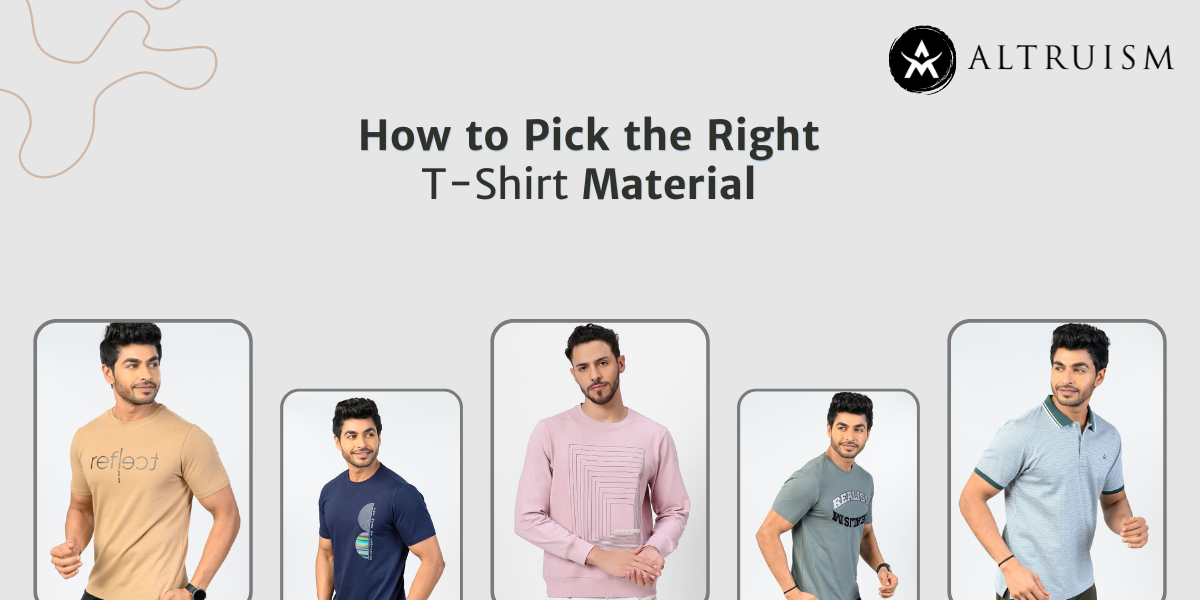 How to Pick the Right T-Shirt Material?